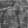 Kidding Me (feat. DeToX) - Single album lyrics, reviews, download