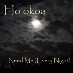 Need Me (Every Night) Song Lyrics