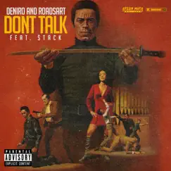 Dont Talk - Single by Deniro & RoadsArt album reviews, ratings, credits