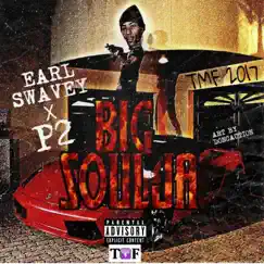 Big Soldier - Single by Earl Swavey & P2 album reviews, ratings, credits