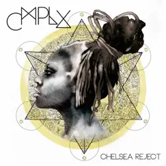Cmplx by Chelsea Reject album reviews, ratings, credits