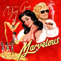 Marvelous by Yung Gravy album reviews, ratings, credits