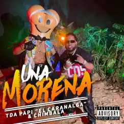 Una Morena - Single by TDA Papi & Chimbala album reviews, ratings, credits