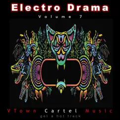 Electro Drama, Vol. 7 by Steven Harriton album reviews, ratings, credits