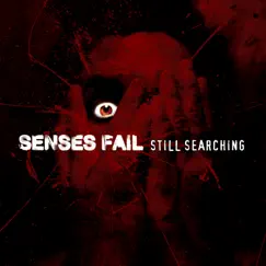 Still Searching (Deluxe Version) by Senses Fail album reviews, ratings, credits
