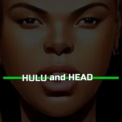 Hulu and Head - Single by Apex album reviews, ratings, credits