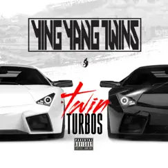 Twin Turbos - EP by Ying Yang Twins album reviews, ratings, credits