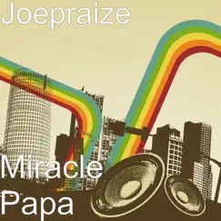 Miracle Papa Song Lyrics