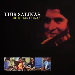 Muchas Cosas by Luis Salinas album reviews, ratings, credits