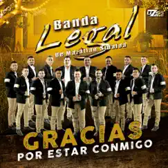 Gracias Por Estar Conmigo - Single by Banda Legal album reviews, ratings, credits