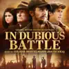 In Dubious Battle (Original Motion Picture Soundtrack) album lyrics, reviews, download