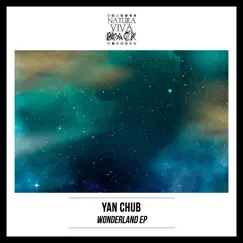 Wonderland - EP by Yan Chub album reviews, ratings, credits
