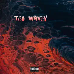 TöoWavey - Single by QueeezFr album reviews, ratings, credits