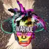 Warhol 2018 - Single album lyrics, reviews, download