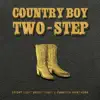 Country Boy Two-Step - Single album lyrics, reviews, download