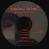 Fantacy Island - EP album lyrics, reviews, download