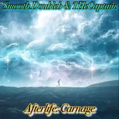Afterlife: Carnage by Smooth Doubleb album reviews, ratings, credits