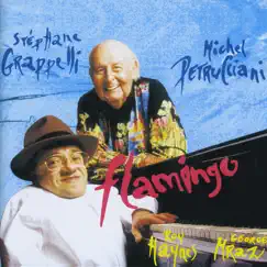 Flamingo (feat. Roy Haynes & George Mraz) by Michel Petrucciani & Stéphane Grappelli album reviews, ratings, credits
