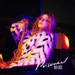 Poisoned - Single by Red Hize album reviews, ratings, credits