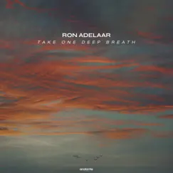 Take One Deep Breath - Single by Ron Adelaar album reviews, ratings, credits