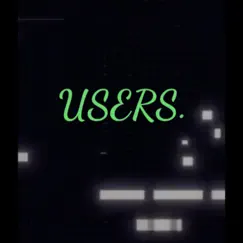 Users. by Super Trilla album reviews, ratings, credits