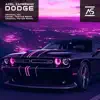 Dodge - Single album lyrics, reviews, download