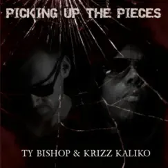 Picking Up the Pieces (feat. Krizz Kaliko) Song Lyrics