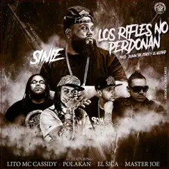 Los Rifles No Perdonan (feat. El Sica, Lito MC Cassidy, Master Joe & Polakan) - Single by Sinie album reviews, ratings, credits