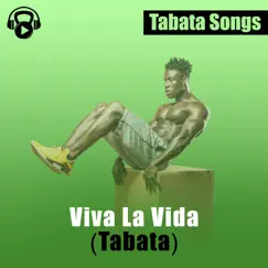 Viva La Vida (Tabata) - Single by Tabata Songs album reviews, ratings, credits