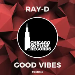 Good Vibes - Single by RayD album reviews, ratings, credits