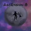 AscEnsion-8 album lyrics, reviews, download