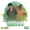 Mandela Vai Mandela Vem - Single album lyrics, reviews, download
