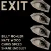 Exit (feat. Nate Wood, Chris Speed & Shane Endsley) - Single album lyrics, reviews, download