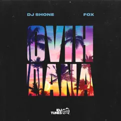 Ovih Dana - Single by DJ Shone & Fox album reviews, ratings, credits