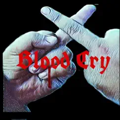 Blood Cry - Single by DiFi & Toxic album reviews, ratings, credits