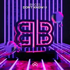 Don't Know You - Single by Boges album reviews, ratings, credits