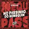 No Passinho do Bonequin - Single album lyrics, reviews, download