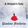 A Winter's Tale - EP album lyrics, reviews, download