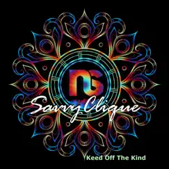 Keed Off the Kind - Single by SavvyClique album reviews, ratings, credits