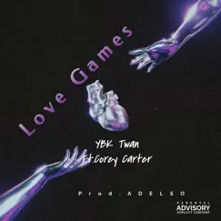 Love Games (feat. Corey Carter) - Single by YBK Twan album reviews, ratings, credits