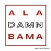 Ala-Damn-Bama - Single album lyrics, reviews, download