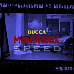 MONOTONIA (Speed) Song Lyrics