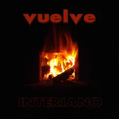 Vuelve - Single by Interiano album reviews, ratings, credits