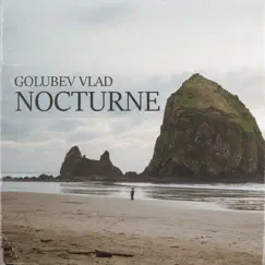 Nocturne - Single by Golubev Vlad album reviews, ratings, credits