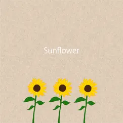 Sunflower - Single by The Hey Song album reviews, ratings, credits