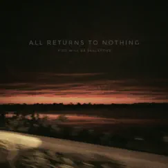 All Returns to Nothing by Kids Will Be Skeletons album reviews, ratings, credits