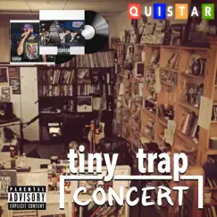 Tiny Trap Concert - EP by Quistar album reviews, ratings, credits