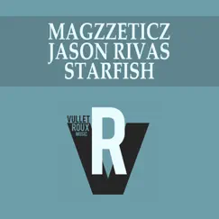 Starfish - Single by Magzzeticz & Jason Rivas album reviews, ratings, credits