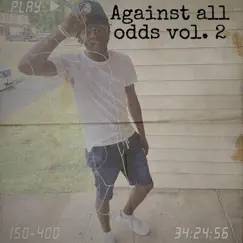 Against All Odds Vol. 2 - EP by BNF Travo album reviews, ratings, credits
