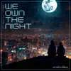 We Own the Night (Orchestral Version) - Single album lyrics, reviews, download